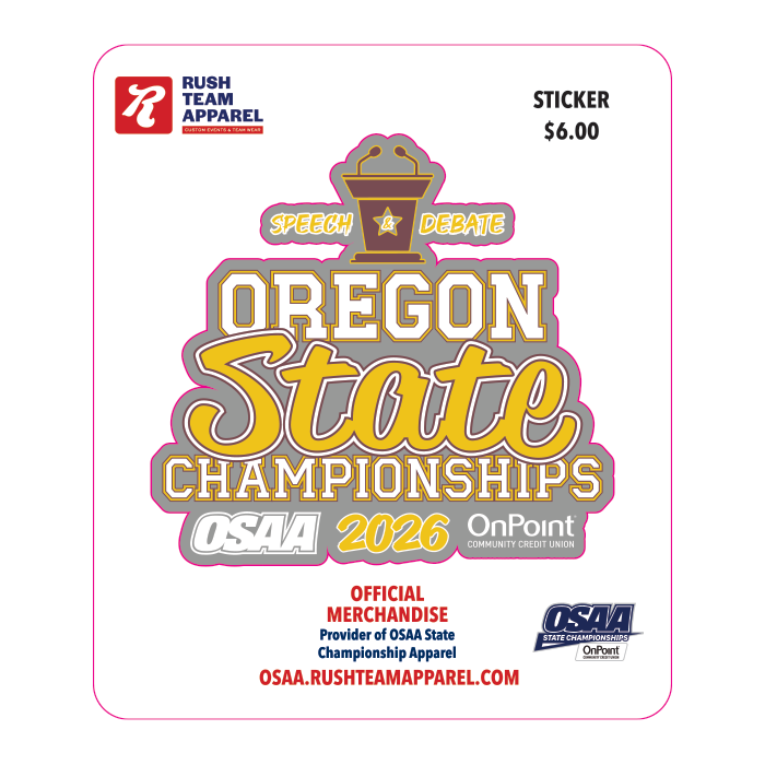 Sticker - OSAA 2026 State Speech and Debate